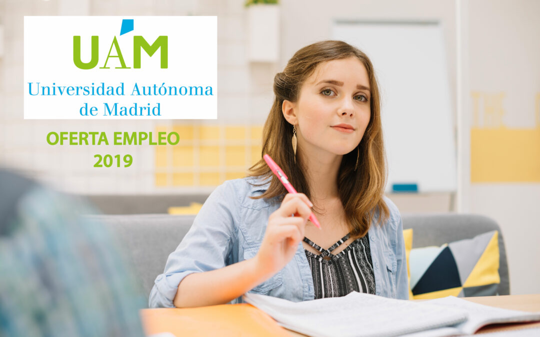 Oferta empleo 2019 Universidad Autónoma