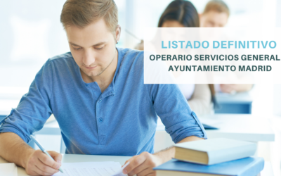 Listado definitivo Operario Servicios Generales Ayuntamiento de Madrid.