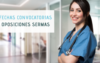 Fechas convocatorias oposiciones Servicio Madrileño de Salud (SERMAS)