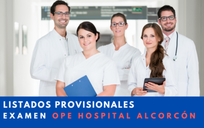 Publicados listados provisionales Examen OPE Hospital Alcorcón