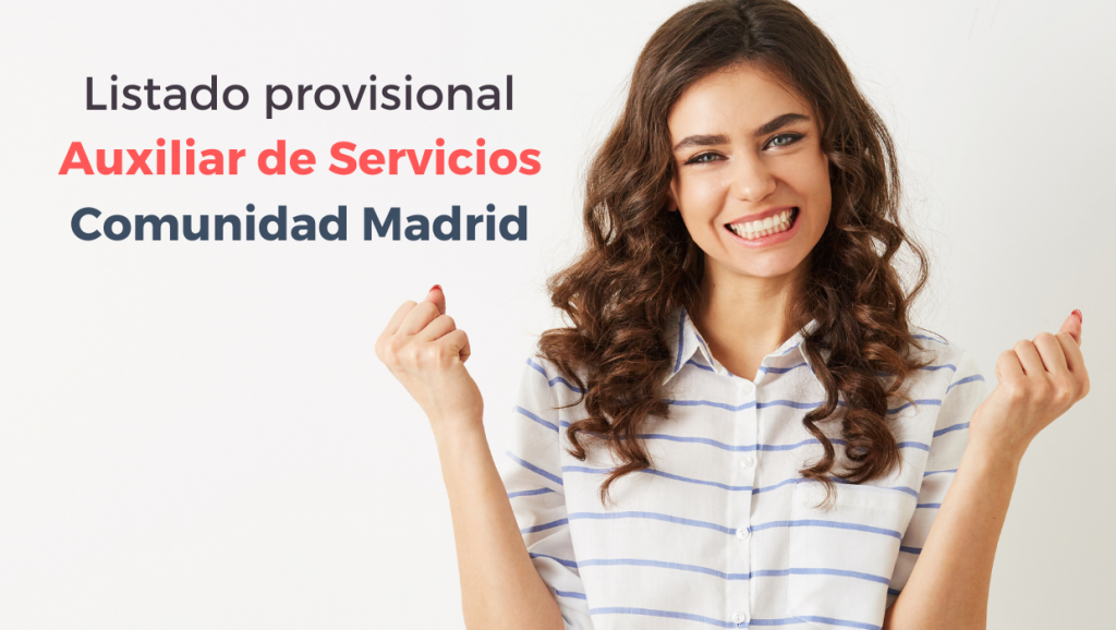 Listado provisional admitidos y excluidos Auxiliar de Servicios CAM