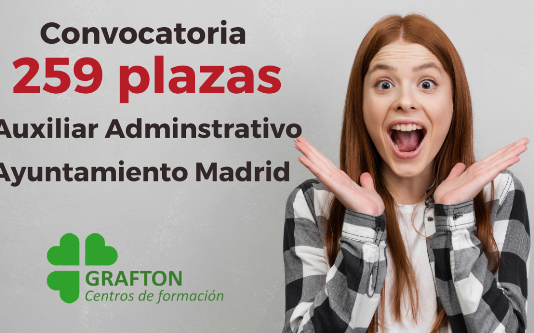 Auxiliar Administrativo Ayuntamiento de Madrid. Publicada convocatoria.