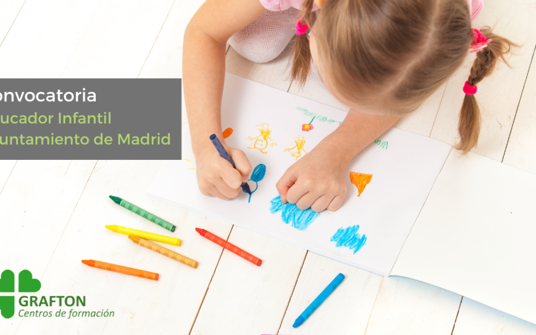 Convocatoria 10 plazas Educador Infantil Ayuntamiento de Madrid