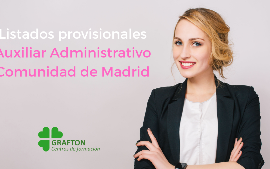 Listados provisionales Auxiliares Administrativos Comunidad de Madrid