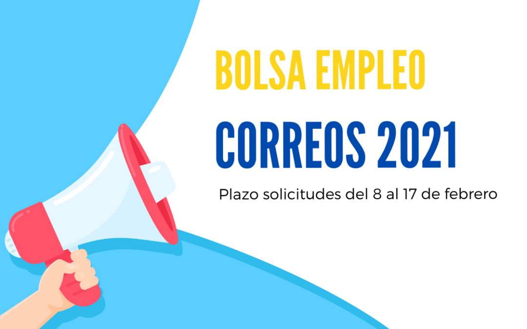 Bolsas empleo Correos 2021. Qué debes saber.
