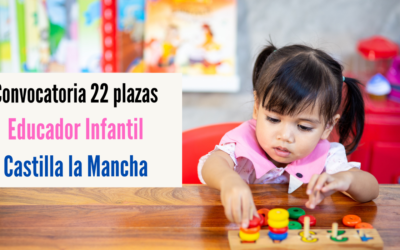 Convocatoria Técnico Superior Educación Infantil Castilla la Mancha