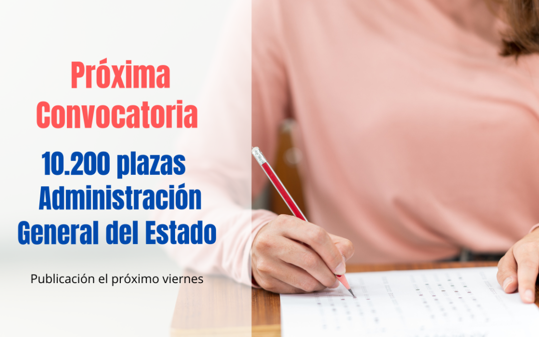 El Gobierno publicará la convocatoria para más de 10200 plazas el próximo viernes.