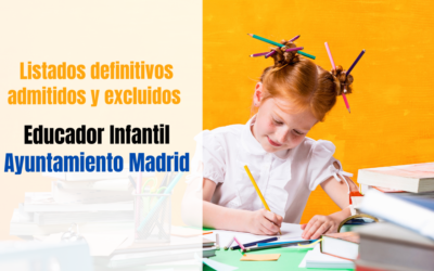 Listados definitivos oposición Educador Infantil Ayuntamiento de Madrid