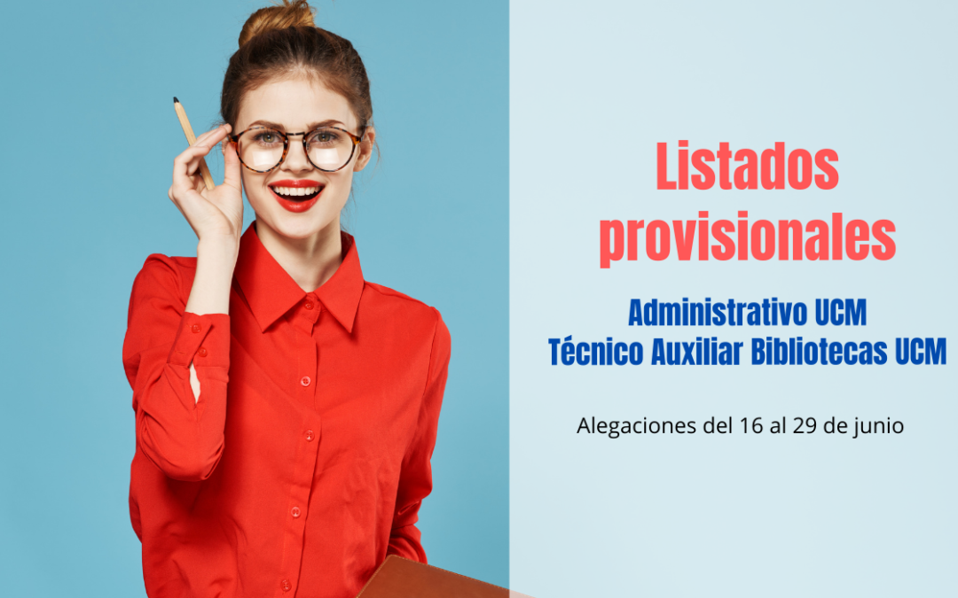 Listados provisionales Oposiciones UCM