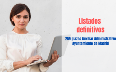 Listados definitivos oposición Auxiliares Administrativos Ayuntamiento de Madrid