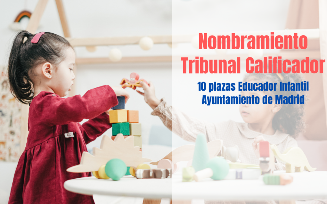 Nombramiento Tribunal Educador Infantil Ayuntamiento Madrid