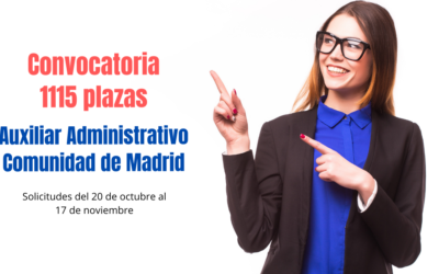 Convocatoria 1115 plazas Auxiliar Administrativo Comunidad de Madrid Estabilización