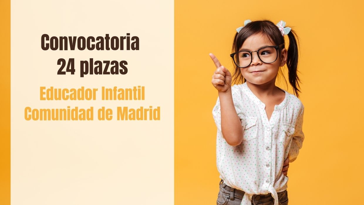 convocadas 24 plazas de Educador Infantil para Madrid