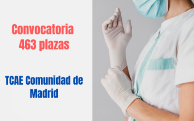 Convocatoria Técnico en Cuidados Auxiliares de Enfermería Comunidad de Madrid Ingreso libre