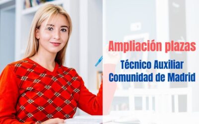Ampliación plazas Técnico Auxiliar Comunidad de Madrid