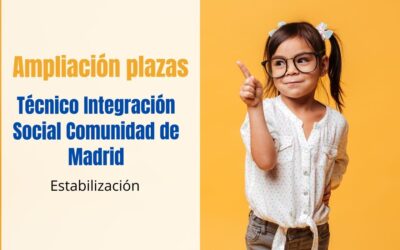 Ampliación plazas Técnico Integración Social Estabilización Comunidad de Madrid