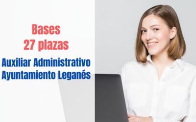 Bases Auxiliar Administrativo Ayuntamiento de Leganés