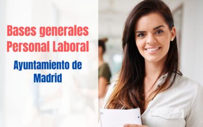 Bases generales procesos personal laboral Ayuntamiento de Madrid