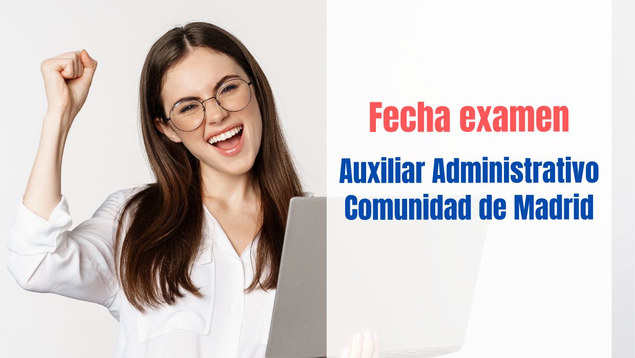 Refinamiento probabilidad Gastos de envío Fecha examen Auxiliar Administrativo Comunidad de Madrid