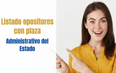 Opositores con plaza Oposición Administrativo del Estado