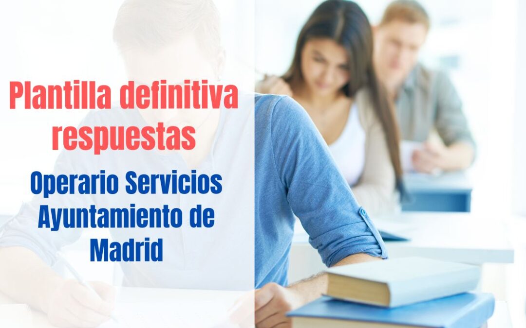 Plantilla definitiva Operario Ayuntamiento de Madrid