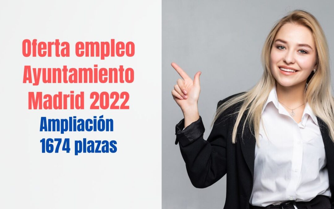 Aprobadas 1.674 plazas más en la OEP del Ayuntamiento de Madrid