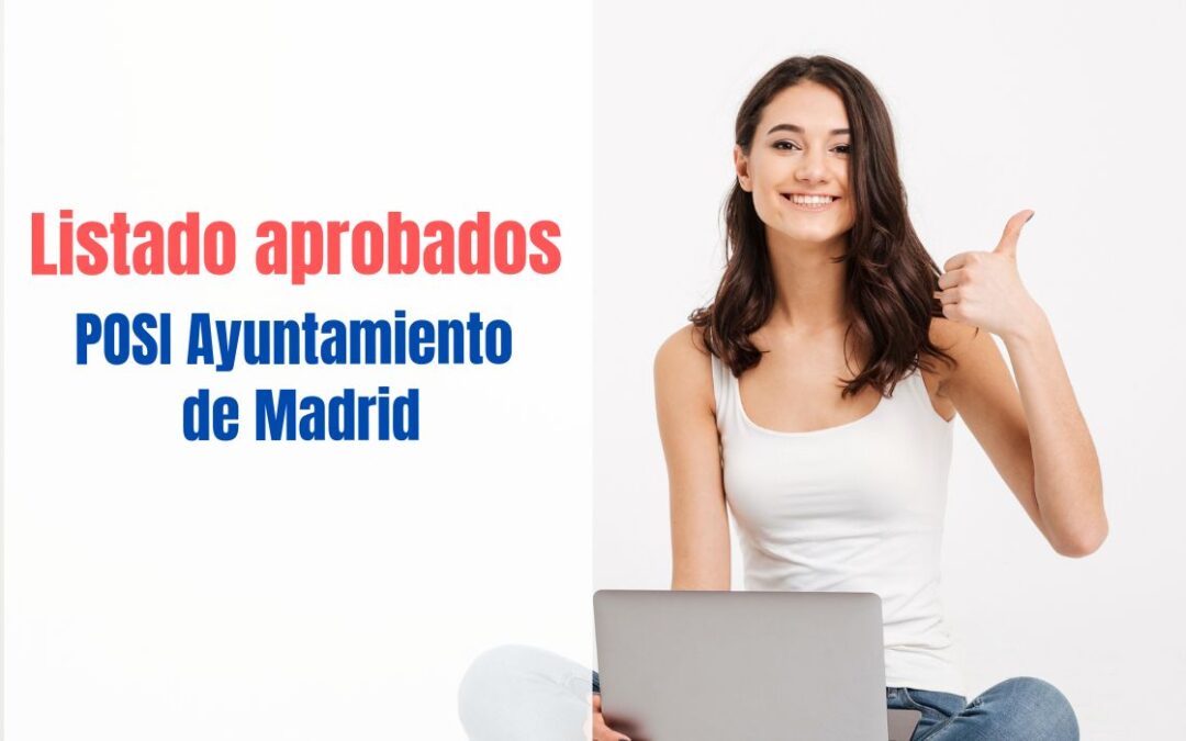 Listado aprobados POSI Ayuntamiento de Madrid