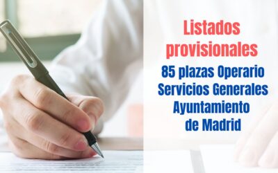 Listados provisionales oposición Operario Servicios Generales Ayuntamiento de Madrid