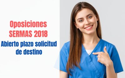 Oposiciones Celador SERMAS 2018. Solicitud de destino.
