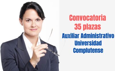 Convocatoria 35 plazas Auxiliar Administrativo Universidad Complutense