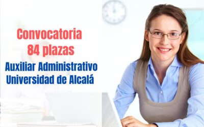 Convocatoria 84 plazas Auxiliar Administrativo Universidad Alcalá