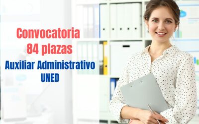 Convocatoria 84 plazas Auxiliar Administrativo UNED