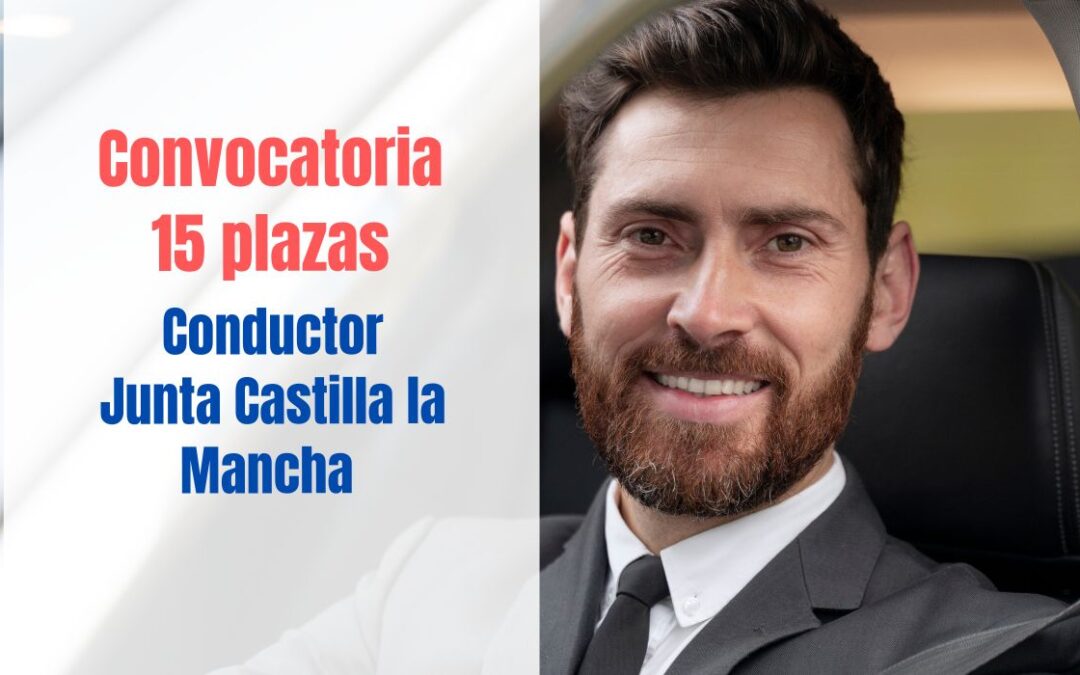Convocadas 15 plazas Conductor en Castilla la Mancha