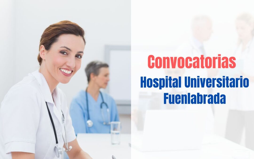Convocatoria Oferta de empleo Hospital de Fuenlabrada 2022