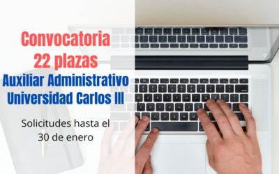 Convocadas 22 plazas de Auxiliar Administrativo para la Universidad Carlos III (UC3M)