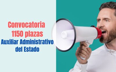 Convocatoria Auxiliar Administrativo del Estado