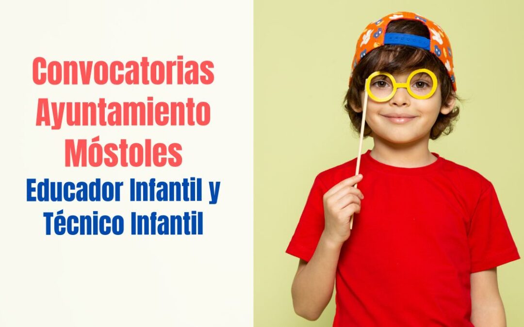 Convocatorias Escuelas Infantiles del Ayuntamiento de Móstoles