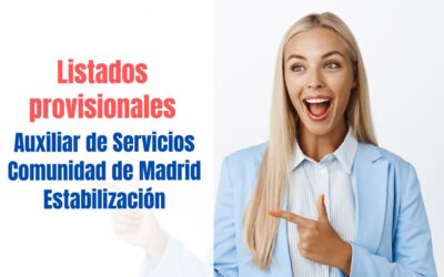 Listados provisionales Auxiliar de Servicios CAM Estabilización