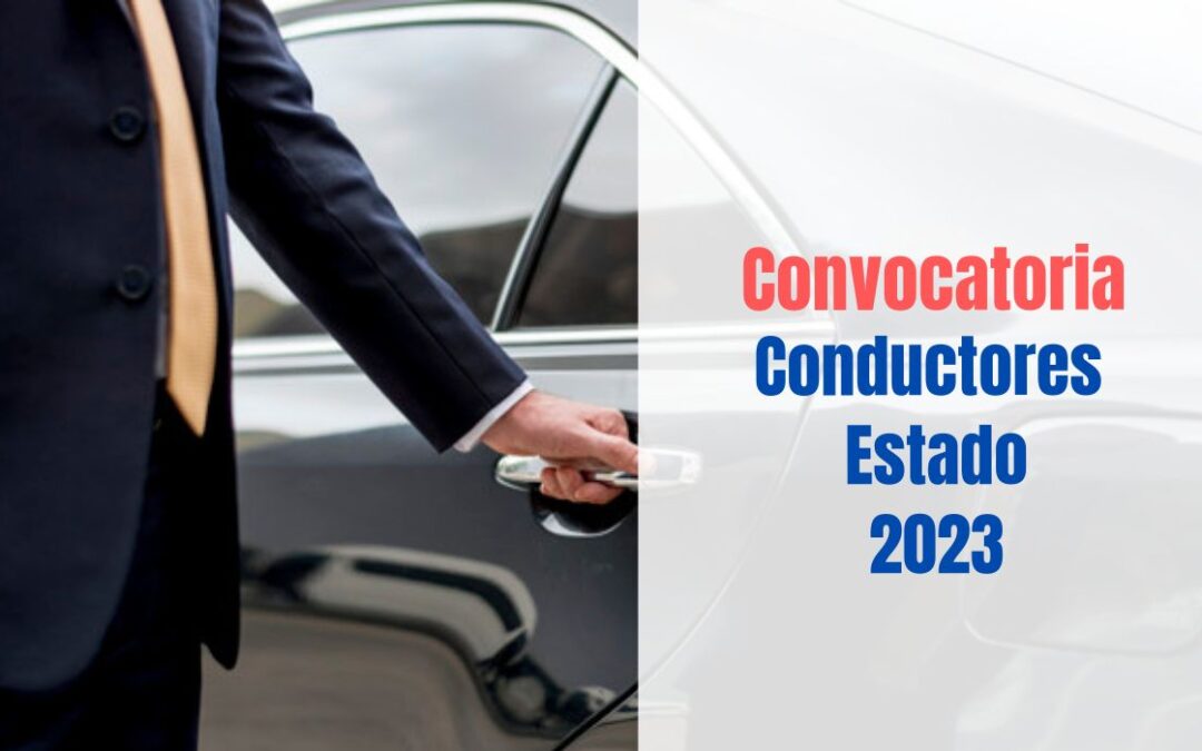 Convocatoria Oposiciones Conductores del Estado