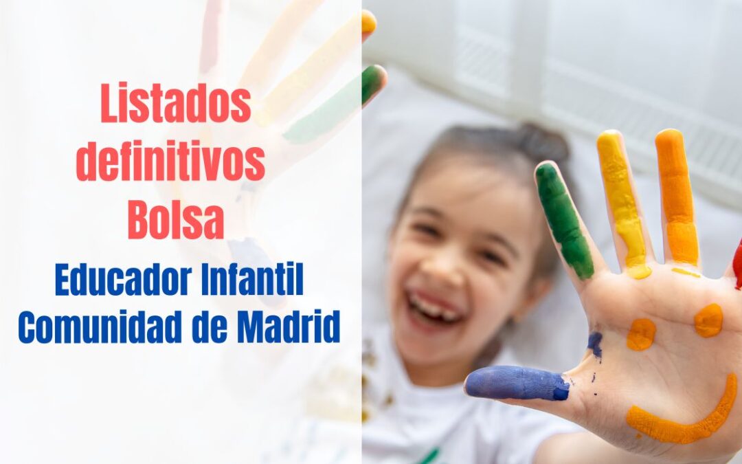 Bolsa definitiva Educadores Infantiles Comunidad de Madrid