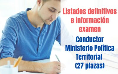 Listados definitivos e información importante para el examen de la oposición de 27 plazas de Conductores del Estado