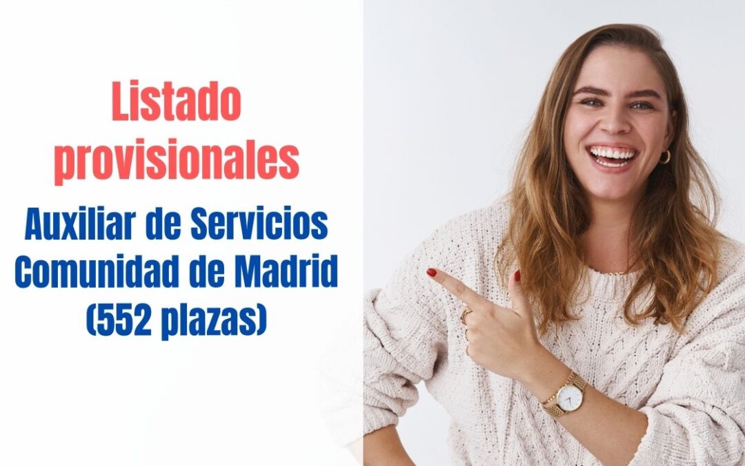 Listados provisionales Auxiliar de Servicios CAM Libre