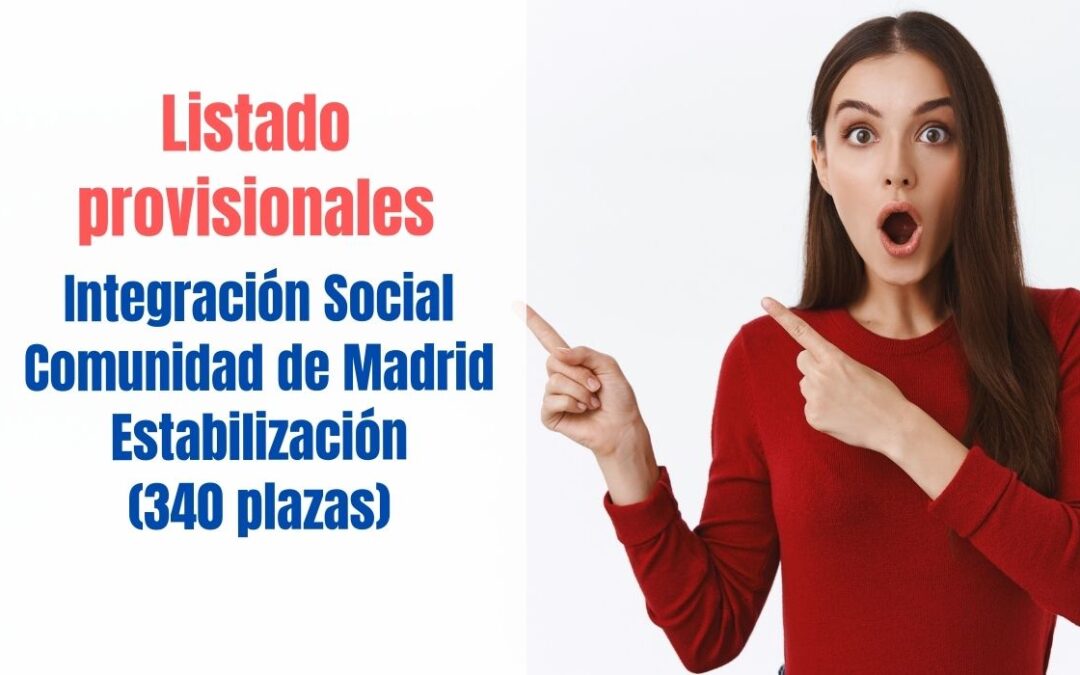 Listados provisionales Integración Social CAM Estabilización