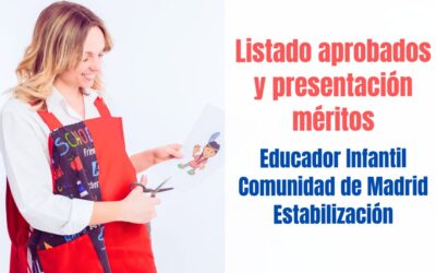 Presentación méritos oposición Educador Infantil Comunidad de Madrid Estabilización