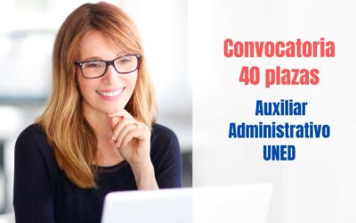 Convocatoria 40 plazas Auxiliar Administrativo UNED