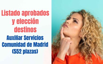 Listados aprobados y elección de destinos Auxiliar de Servicios Comunidad de Madrid