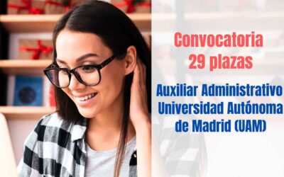 Convocadas 29 plazas de Auxiliar Administrativo para la Universidad Autónoma (UAM)