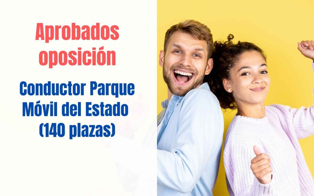 Aprobados oposición Parque Móvil del Estado