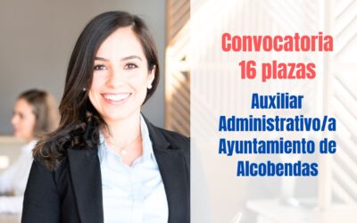 Convocatoria 16 plazas Auxiliar Administrativo Ayuntamiento de Alcobendas