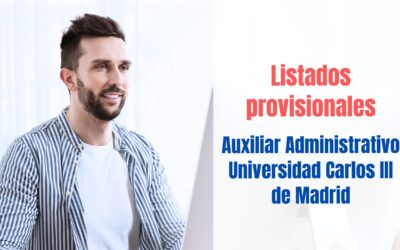 Listados provisionales Auxiliar Administrativo UC3M
